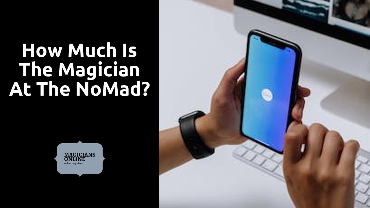 How much is the magician at the NoMad?